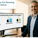 why startups are choosing flutter over native